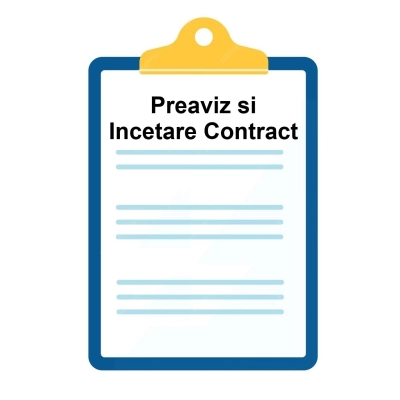 Preaviz si Incetare Contract